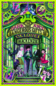 The Dark and Dangerous Gifts of Delores MacKenzie book cover