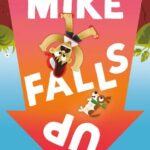 Mike Falls Up book cover