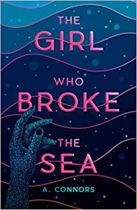 The Girl who Broke the Sea book cover