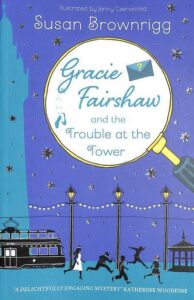 Gracie Fairshaw and the Trouble at the Tower book cover