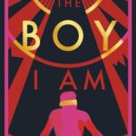 The Boy I Am book cover